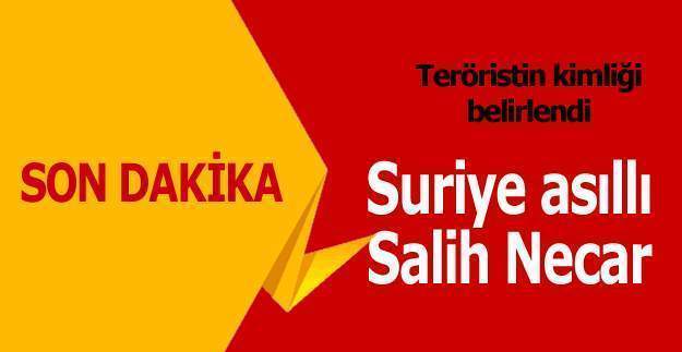 Ankara'daki saldırıda teröristin kimliği belli oldu: Salih Necar