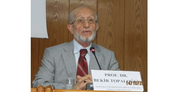 Prof. Dr. Bekir Topaloğlu vefat etti