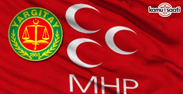 Yargıtaydan 'MHP' açıklaması