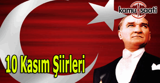10 Kasım anlamlı ve hüzünlü Atatürk şiirleri