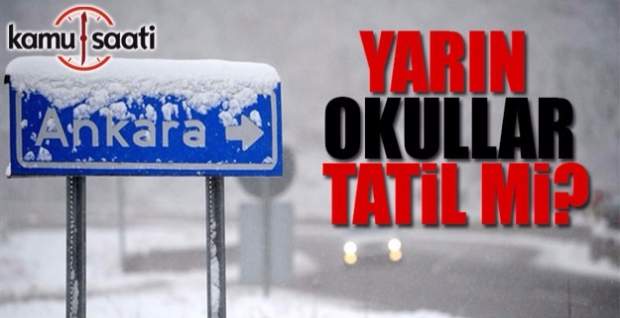 Ankara'da Okullar Tatil Olacak Mı? 30 Aralık Cuma