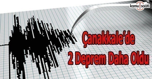 Çanakkale'de iki deprem daha oldu