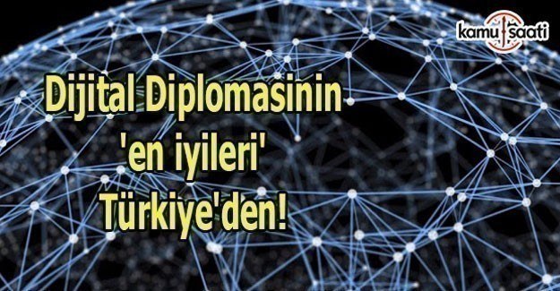 Dijital diplomasinin 'en iyileri' Türkiye'den