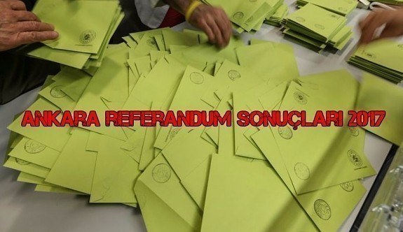 Ankara referandum sonuçları 2017 - Evet, hayır oranları kaç oldu?