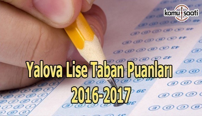 Yalova Lise Taban Puanları 2016-2017