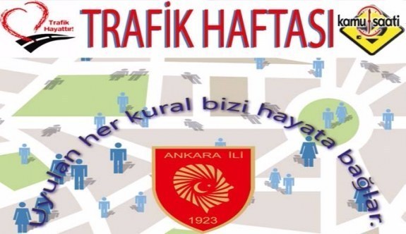 Ankara Valiliği'nden Trafik Haftası Programı duyurusu