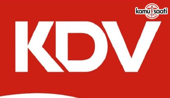 KDV Genel Uygulama Tebliğinde Değişiklik Yapıldı - 5 Aralık 2017