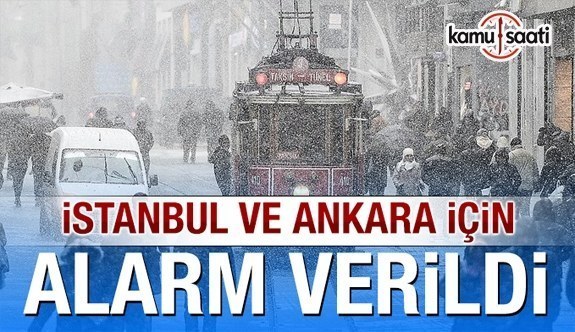 Meteoroloji'den Ankara ve İstanbul için kar uyarısı!
