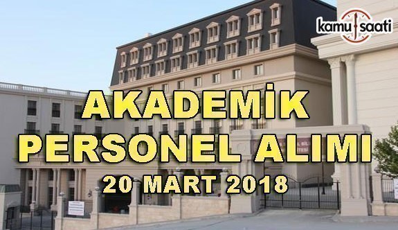 Ankara Sosyal Bilimler Üniversitesi akademik personel alım ilanı - 20 Mart 2018