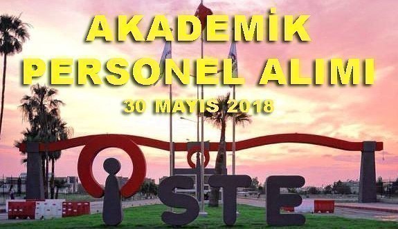 İskenderun Teknik Üniversitesi 11 Akademik Personel Alımı - 30 Mayıs 2018