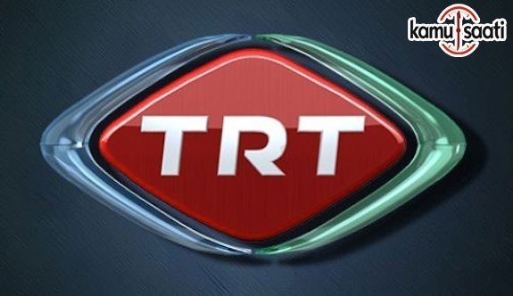 TRT Kuruluş ve Görevleri Hakkında Yönetmelikte Değişiklik Yapıldı - 10 Mayıs 2018 Perşembe