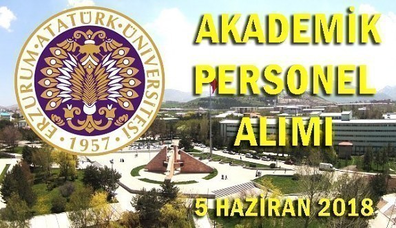Atatürk Üniversitesi 48 Akademik Personel Alımı - 5 Haziran 2018