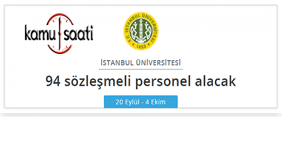 İstanbul Üniversitesi Rektörlüğü Personel Alımı 2019