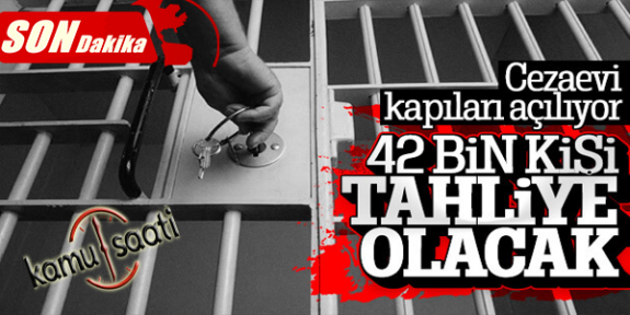 Yeni İnfaz Yasayla Birlikte 42 bin Kişi Tahliye Olacak
