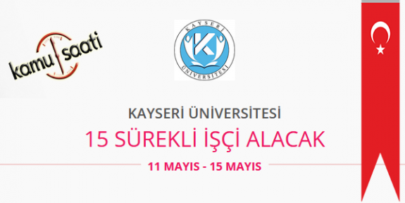 Kayseri Üniversitesi 15 Sürekli İşçi Personel Alımı