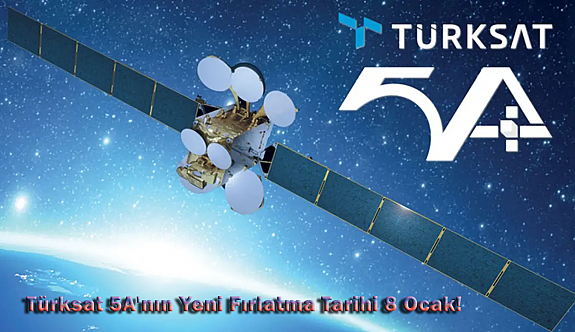 Türksat 5A'nın yeni fırlatma tarihi 8 Ocak olarak açıklandı