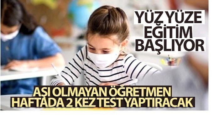 Cumhurbaşkanı Erdoğan açıkladı! Aşı olmayan öğretmen haftada 2 kez test yaptıracak