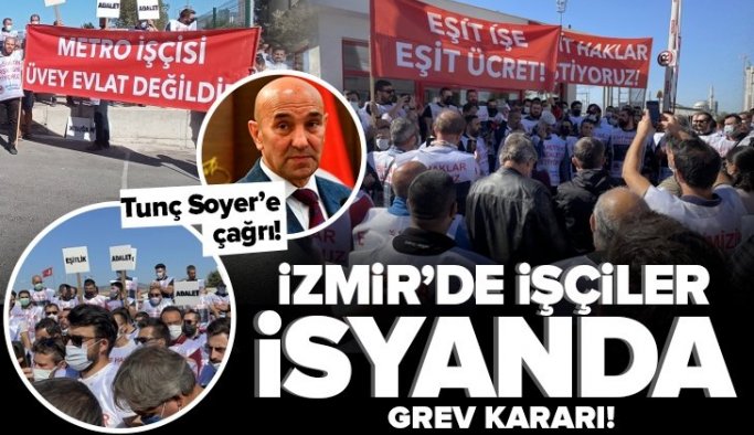 İzmir'de metro ve tramvaylar kontak kapatacak! 627 işçi greve gidiyor