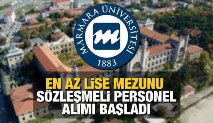 Marmara Üniversitesi sözleşmeli  personel alımı İlanı