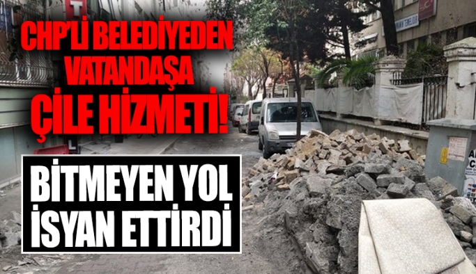 CHP'li Bakırköy Belediyesi vatandaşı mağdur etmeye devam ediyor! Bitmeyen yol esnafı isyan ettirdi...