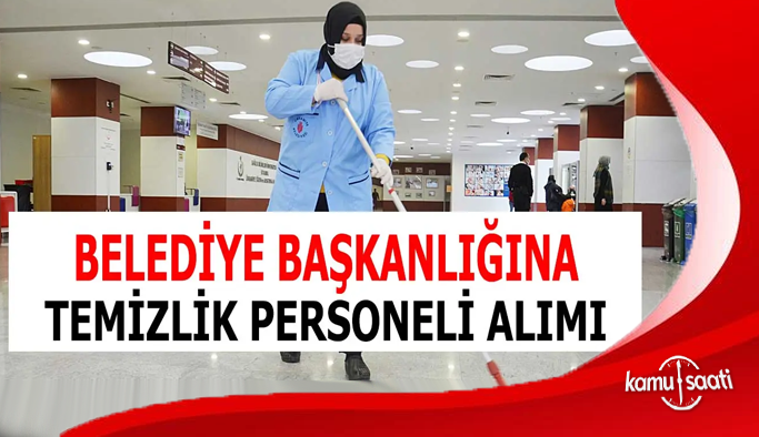 İşkur ilanları ile Antalya belediyesi 20 daimi temizlik görevlisi alımı