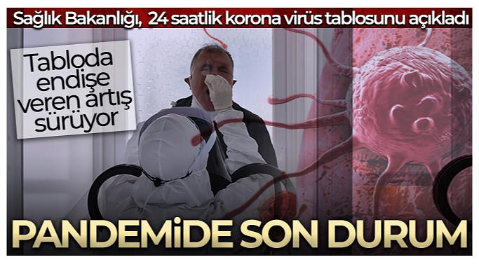 8 Ocak Cumartesi , Koronavirüs Tablosu, virüs vaka sayısı kaç?  ölüm sayısı kaç oldu?