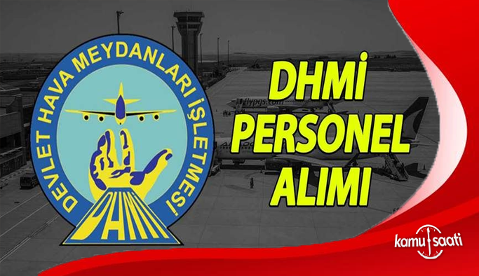 Devlet Hava Meydanları İşletmesi / DHMİ özel güvenlik personeli alımı 2022