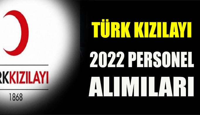 Türk Kızılay 2022 Personel Alımı ve Memur Alımı Başvuru Ekranı