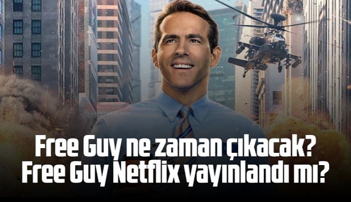 Free Guy Netflix ne zaman çıkacak? 2022 Free Guy Yeni Bölüm Geliyor mu?