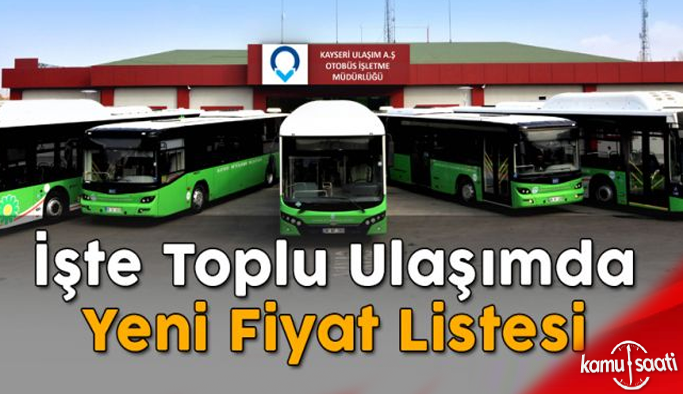 Kayseri'de toplu taşıma ücretlerine ikinci zam geldi 19 şubat 2022