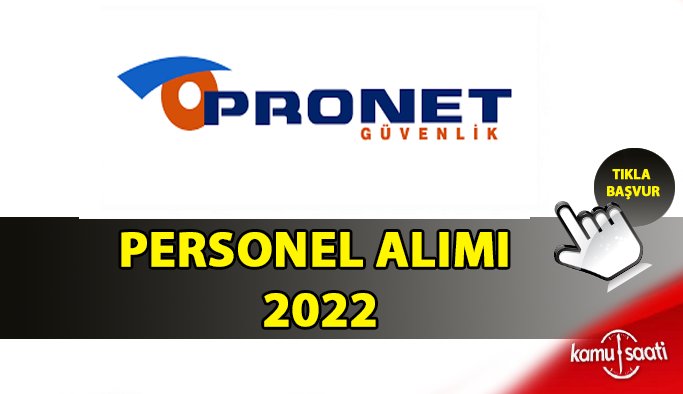 Pronet Güvenlik Personel Alımı ve İş İlanları 2022