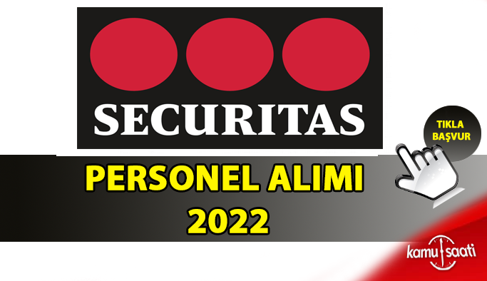 Securitas Personel Alımı ve İş İlanları 2022