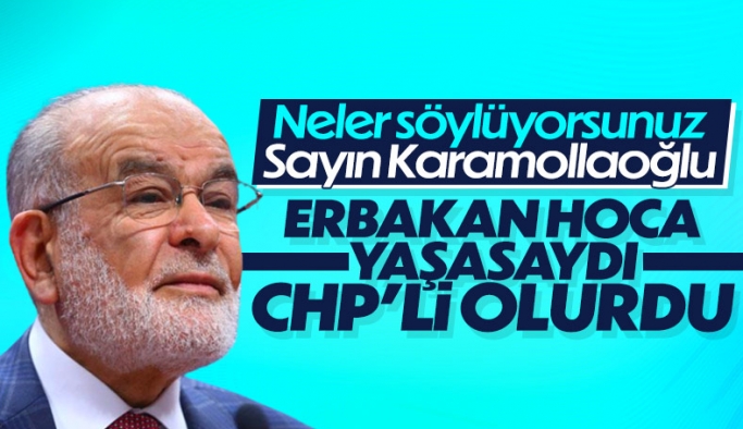 Temel Karamollaoğlu: Erbakan hoca yaşasaydı CHP'yle birlikte olurdu