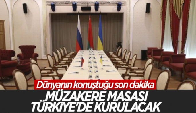 Ukrayna ile Rusya arasındaki görüşme Türkiye'de yapılacak