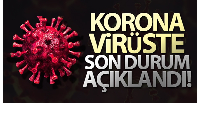 20 Nisan Çarşamba Korona virüs vaka sayısı kaç?, covid-19 Korona virüs tablosu?