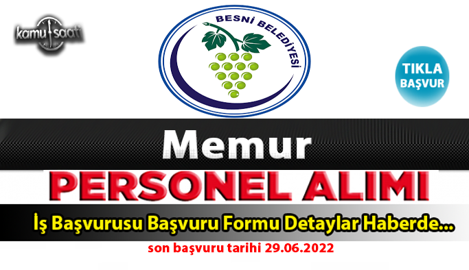 Adıyaman Besni Belediyesi Personel Alımı 2022
