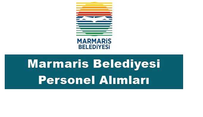 Muğla Marmaris Belediyesi personel alımı 2022