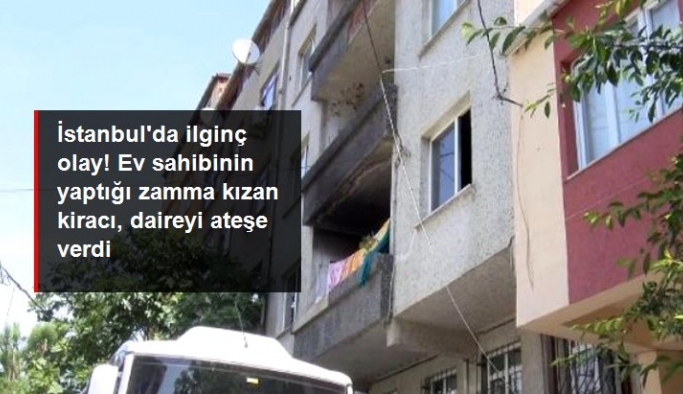 Sultangazi'de kira artışına sinirlenen kiracı, evi ateşe verdi
