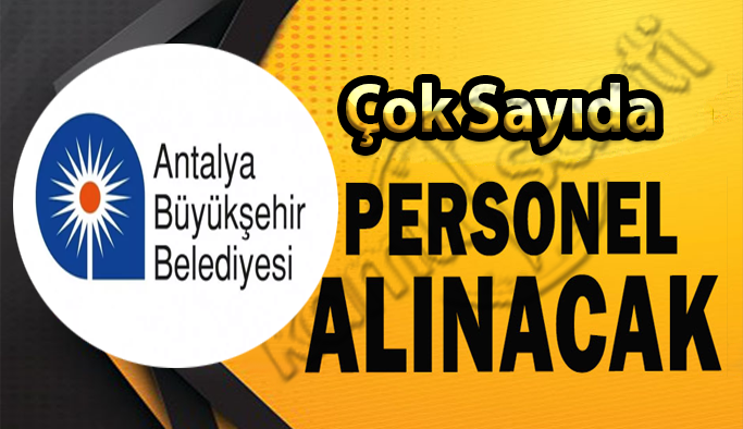 Antalya İnsan kaynakları Aş Personel Alımı, Güncel İş İlanları ve Başvuru