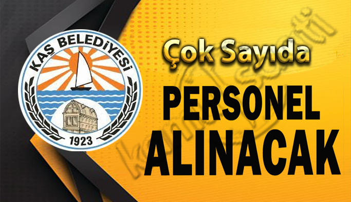 Antalya Kaş Belediyesi Personel Alımı, Güncel İş İlanları ve Başvuru