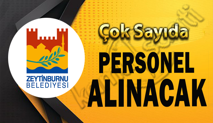 Zeytinburnu Belediyesi Personel Alımı, Güncel İş İlanları ve Başvuru