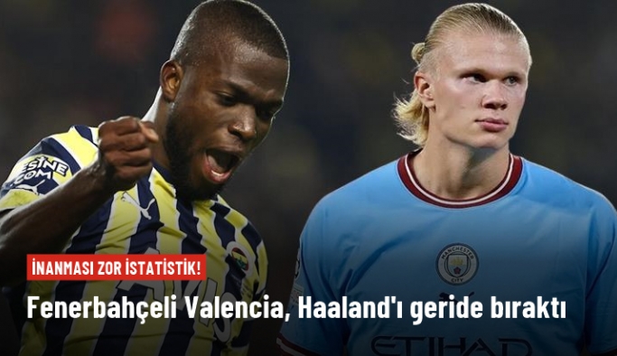 İnanması zor istatistik! Fenerbahçeli Valencia, Haaland'ı geride bıraktı
