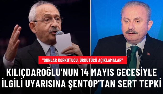 Şentop'tan Kılıçdaroğlu'nun "Seçimi kazanırsak sokağa çıkmayın" uyarısına tepki: Bunlar korkutucu, ürkütücü açıklamalar