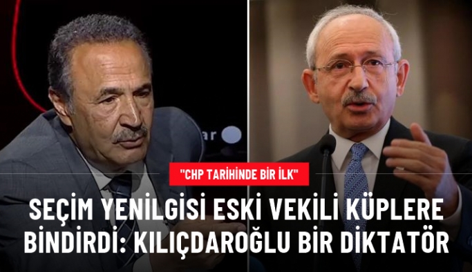 Eski CHP'li vekil Mehmet Sevigen: Kemal Kılıçdaroğlu bana göre bir diktatör