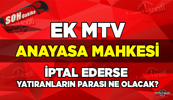 EK MTV için gözler AYM'de! EK MTV İptal edilirse şartları yerine getirmeyen parasını geri alamayacak