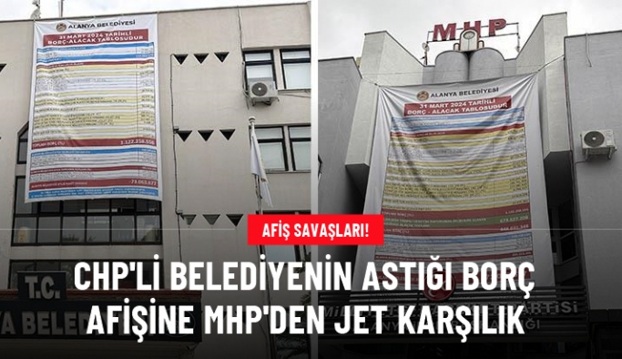 CHP'nin belediye binasına astığı borç afişine MHP'den alacak afişli cevap
