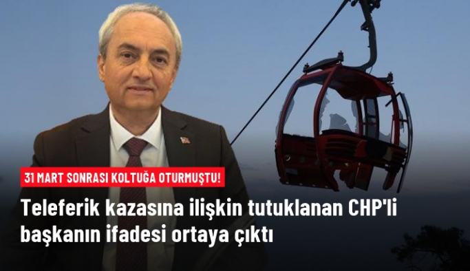 Teleferik kazasına ilişkin tutuklanan Kepez Belediye Başkanı Mesut Kocagöz'ün ifadesi ortaya çıktı