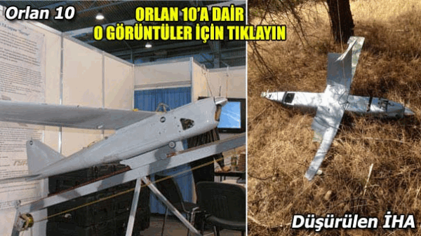 Düşürülen İHA Rus yapımı Orlan-10 mu?