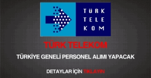 Türk Telekom 10 ilde personel alımı yapacak