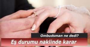 Eş durumuyla ilgili şaşırtan Ombudsman kararı